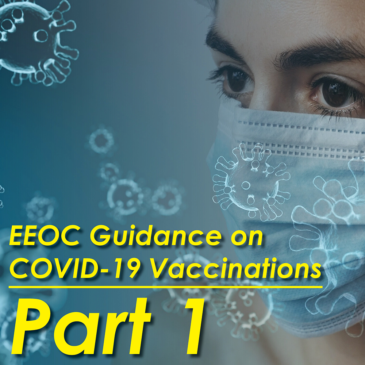 EEOC Guidance on COVID-19 Vaccinations: Part 1 – ADA and Vaccinations